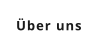 Über uns